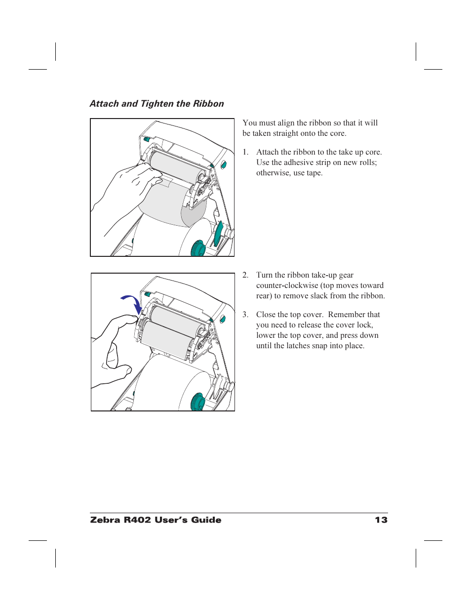 Attach and tighten the ribbon 13, Attach and tighten the ribbon | Zebra Technologies R402 User Manual | Page 21 / 72