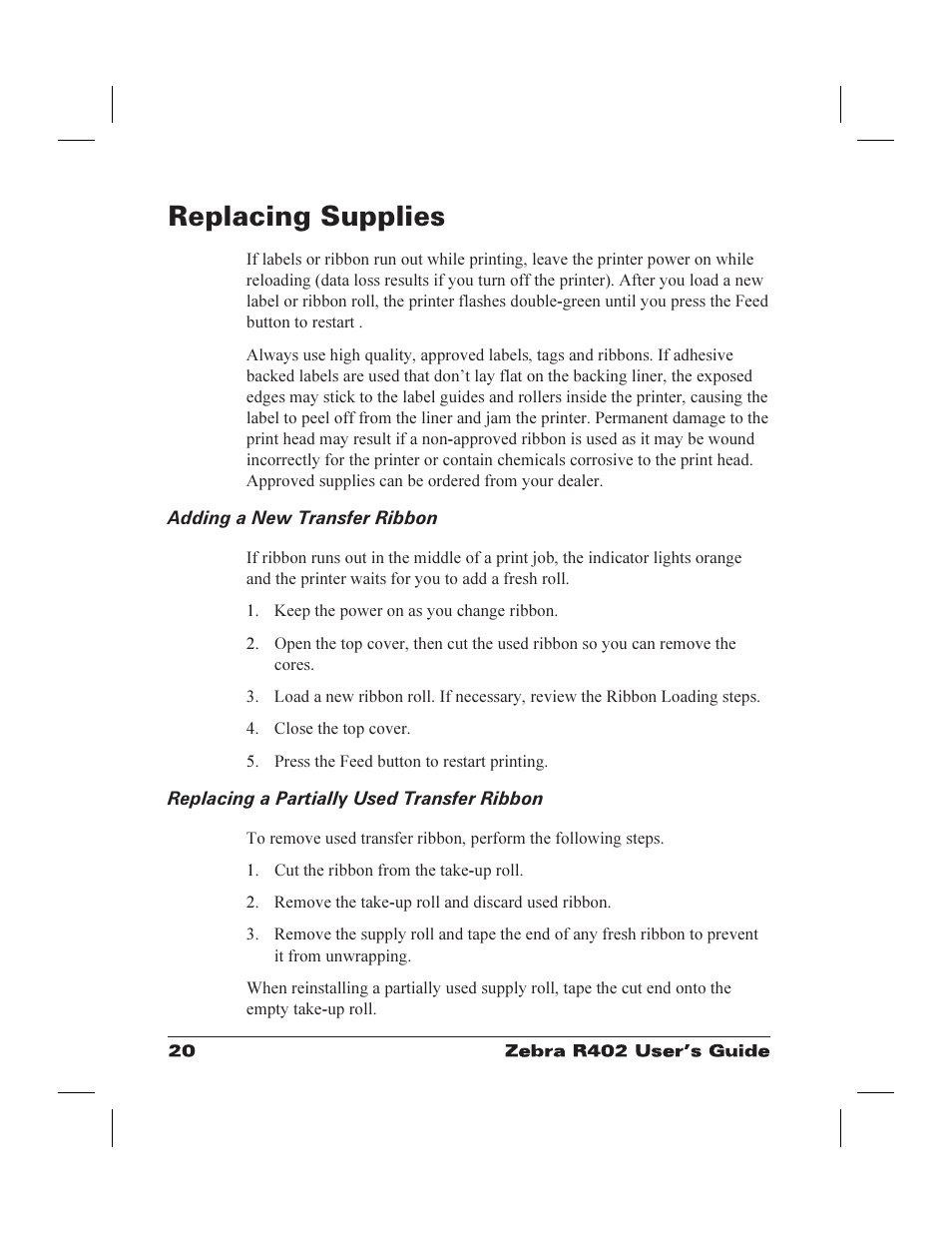Replacing supplies 20, Adding a new transfer ribbon 20, Replacing a partially used transfer ribbon 20 | Ribbon 20, Supplies 20, Thermal transfer 20, Replacing supplies | Zebra Technologies R402 User Manual | Page 28 / 72