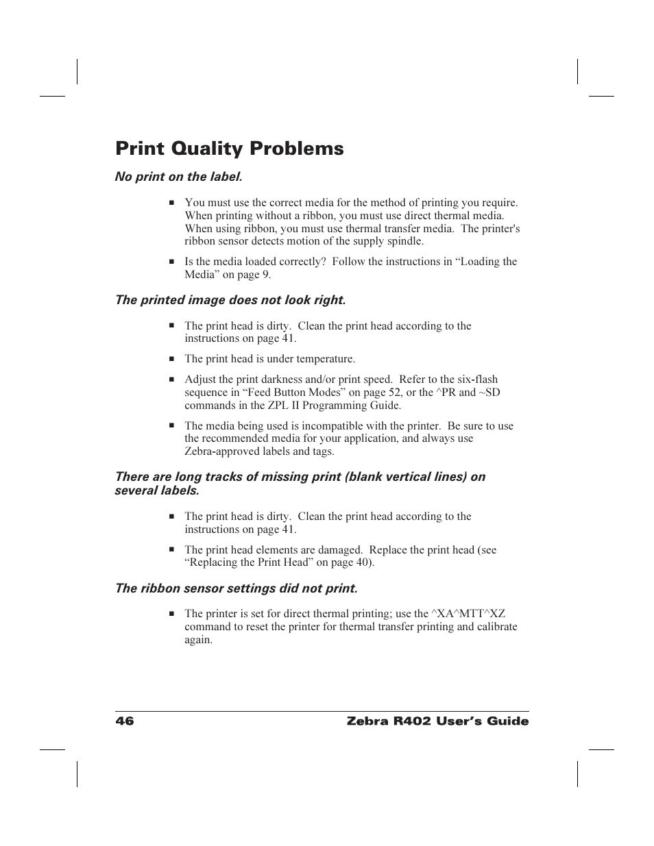 Print quality problems 46, Print quality 46, Quality problems 46 | Ribbon sensor printout 46, Print quality problems, No print on the label, The printed image does not look right, The ribbon sensor settings did not print | Zebra Technologies R402 User Manual | Page 54 / 72