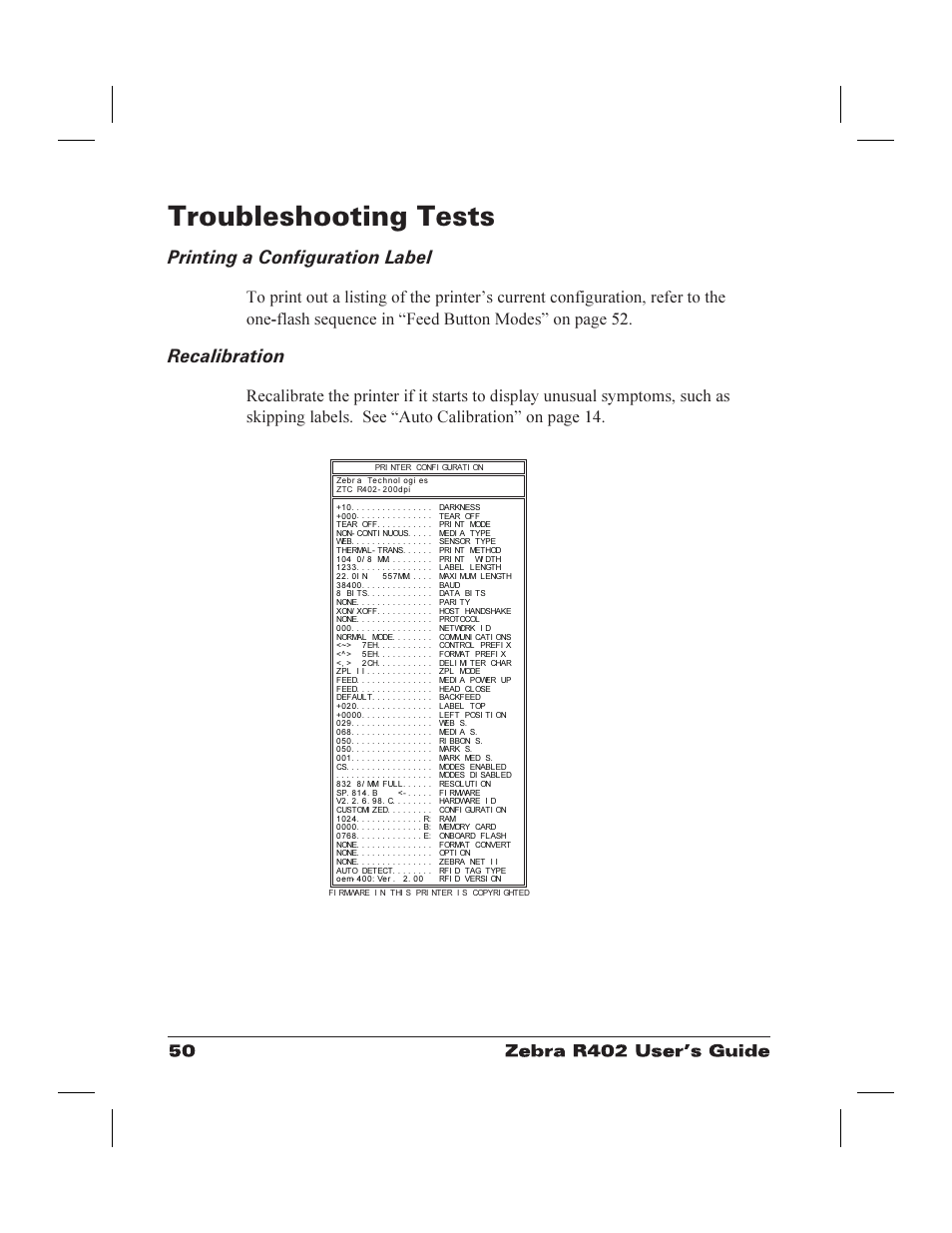 Troubleshooting tests 50, Printing a configuration label 50, Recalibration 50 | Recalibrating the printer 50, Troubleshooting tests, Printing a configuration label recalibration, Printing a configuration label, Recalibration | Zebra Technologies R402 User Manual | Page 58 / 72