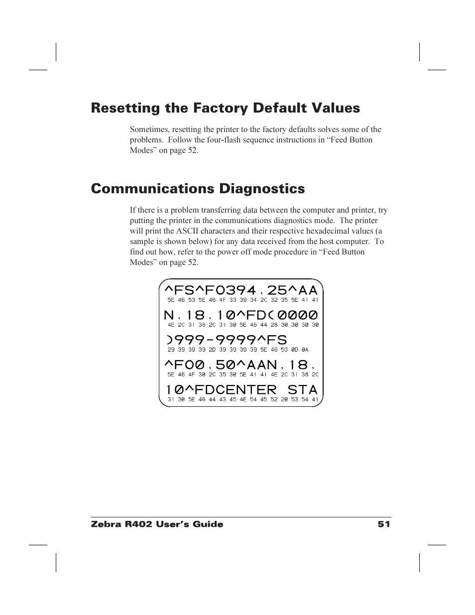 Resetting the factory default values 51, Communications diagnostics 51, Defaulting the printer 51 | Factory defaults, resetting 51, Resetting the factory defaults 51, Resetting the factory default values, Communications diagnostics | Zebra Technologies R402 User Manual | Page 59 / 72