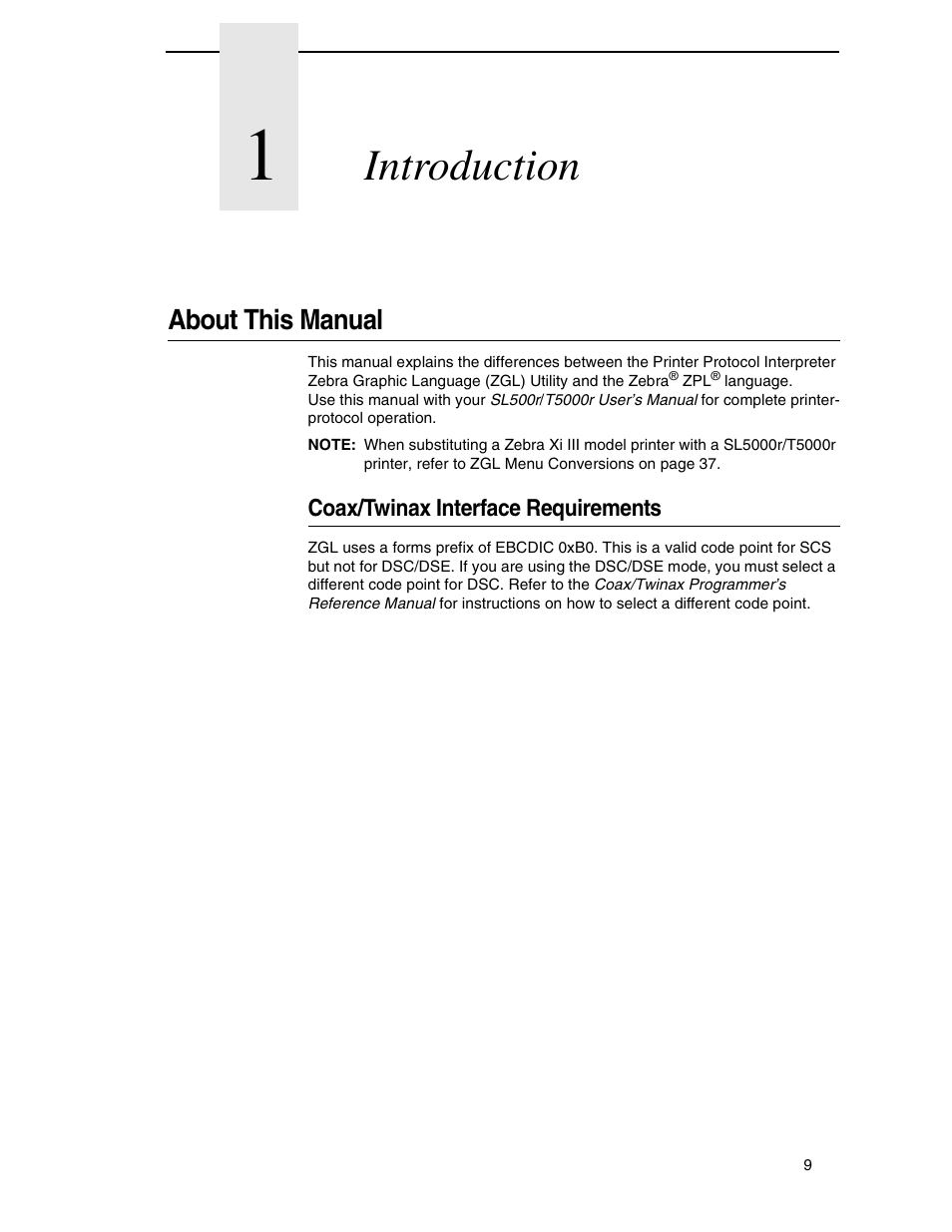 1 introduction, About this manual, Coax/twinax interface requirements | Introduction | Zebra Technologies SL5000r/T5000r User Manual | Page 9 / 50
