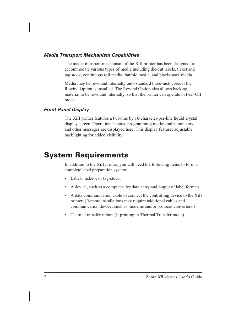 System requirements, Media transport mechanism capabilities, Front panel display | Zebra Technologies XiII-Series User Manual | Page 14 / 118