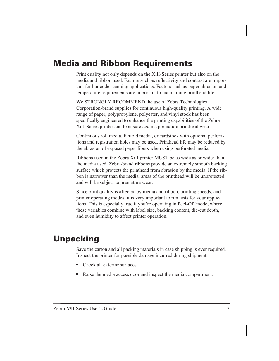 Media and ribbon requirements, Unpacking | Zebra Technologies XiII-Series User Manual | Page 15 / 118