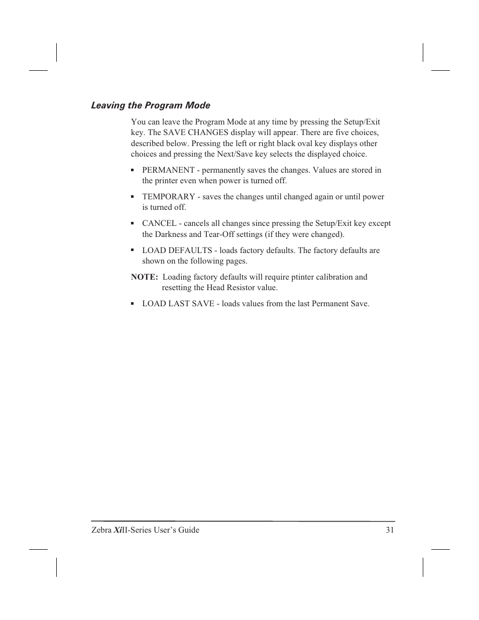 Media and ribbon requirements 3, Unpacking 3, Leaving the program mode | Zebra Technologies XiII-Series User Manual | Page 43 / 118