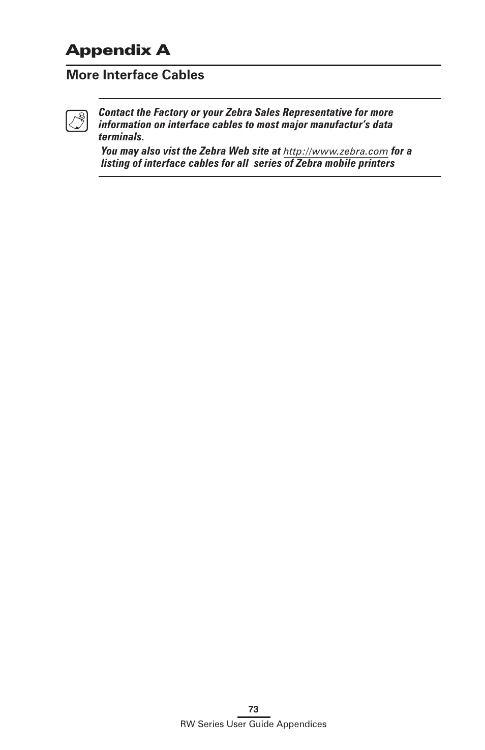 More interface cables, Appendix a | Zebra Technologies RW SERIES User Manual | Page 73 / 84