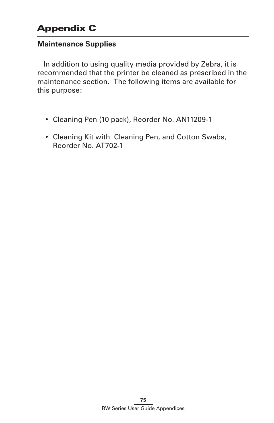 Appendix c, Maintenance supplies | Zebra Technologies RW SERIES User Manual | Page 75 / 84
