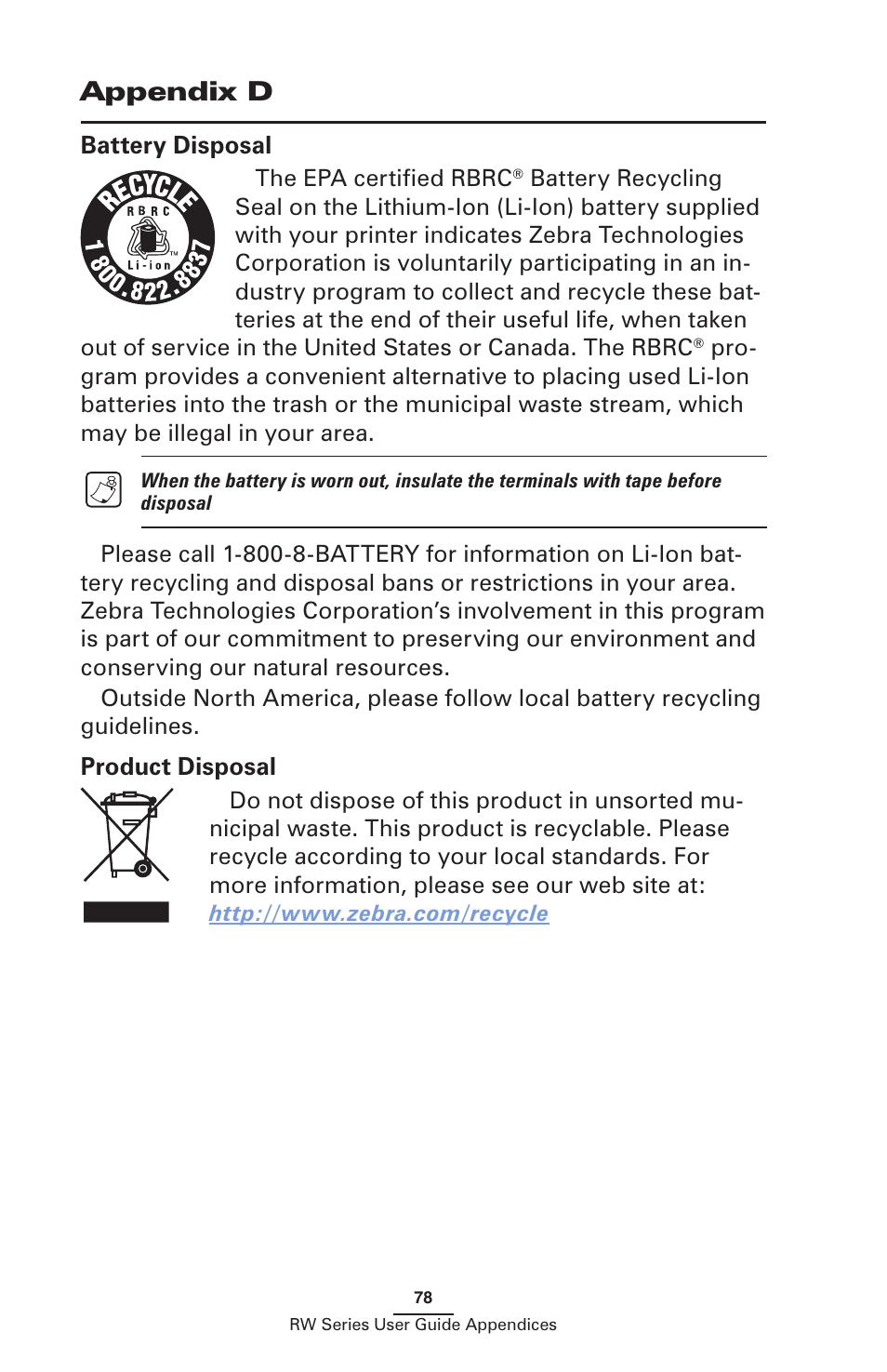 Battery disposal product disposal, Appendix d | Zebra Technologies RW SERIES User Manual | Page 78 / 84