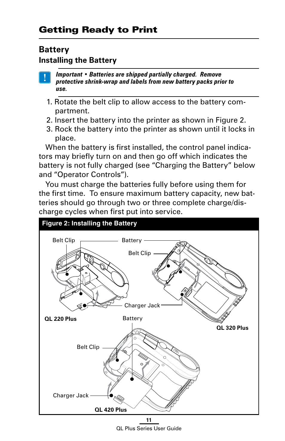 Getting ready to print, Battery, Installing the battery | Ql 220 plus, Ql 420 plus, Ql 320 plus, Getting ready to print battery | Zebra Technologies ZEBRA QL UMAN-QLP-001 User Manual | Page 11 / 86