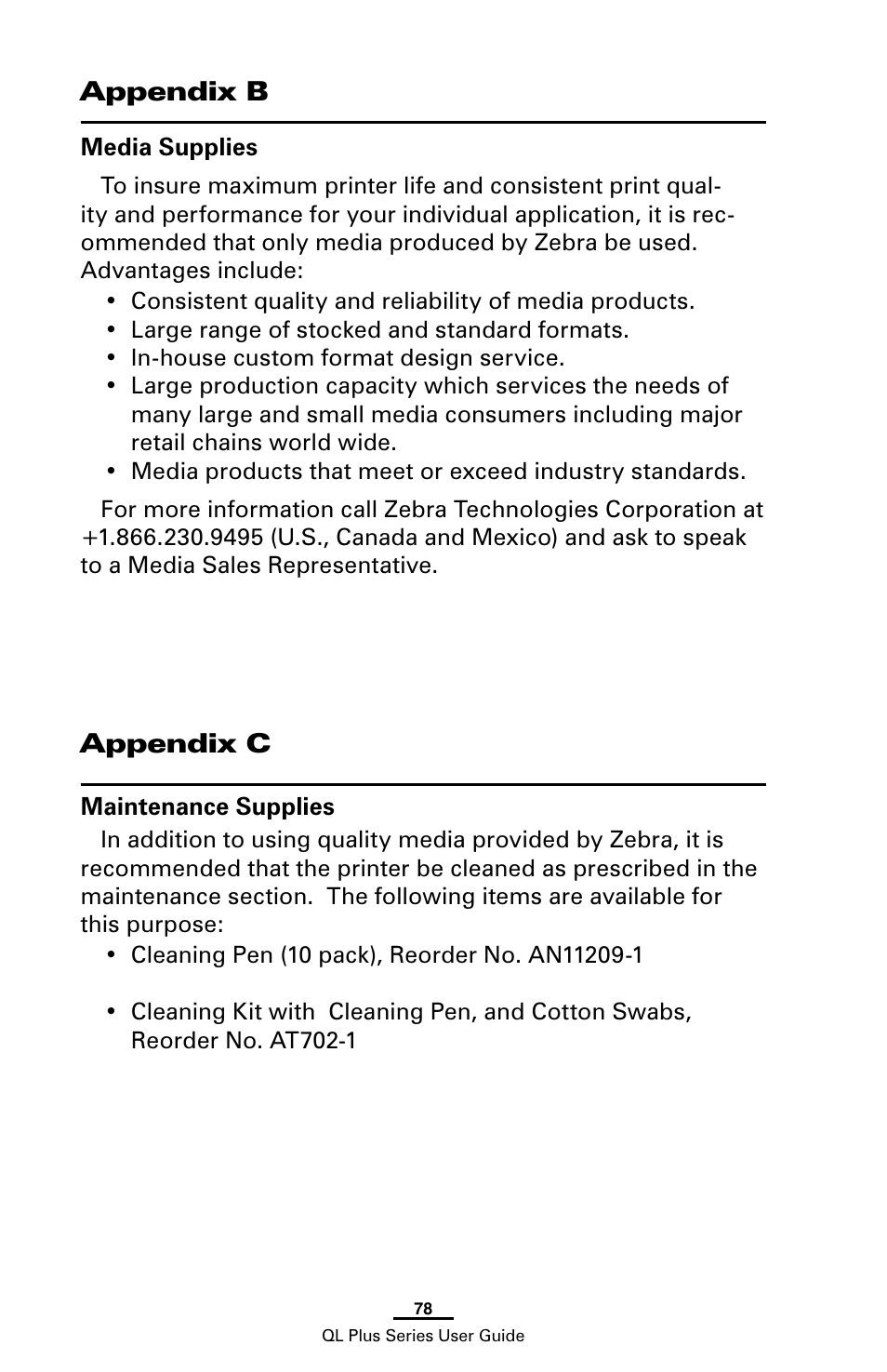 Appendix b media supplies, Appendix c maintenance supplies, Appendix b | Media supplies, Appendix c, Maintenance supplies | Zebra Technologies ZEBRA QL UMAN-QLP-001 User Manual | Page 78 / 86