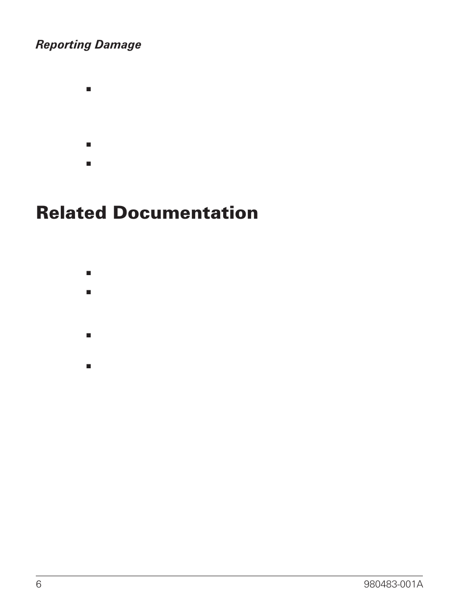 Reporting damage 6, Related documentation 6, Related documentation | Reporting damage | Zebra Technologies LP 2844 User Manual | Page 14 / 54