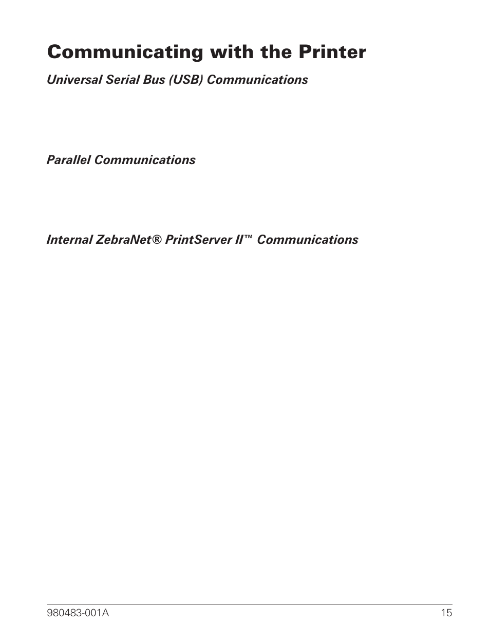 Communicating with the printer 15, Universal serial bus (usb) communications 15, Parallel communications 15 | Communicating with the printer | Zebra Technologies LP 2844 User Manual | Page 23 / 54