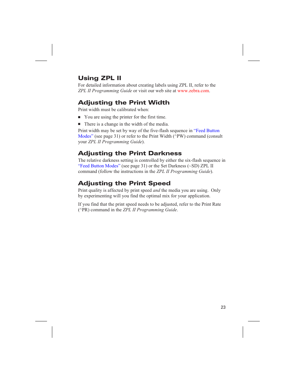 Using zpl ii, Adjusting the print width, Adjusting the print darkness | Adjusting the print speed | Zebra Technologies DA402 User Manual | Page 29 / 56