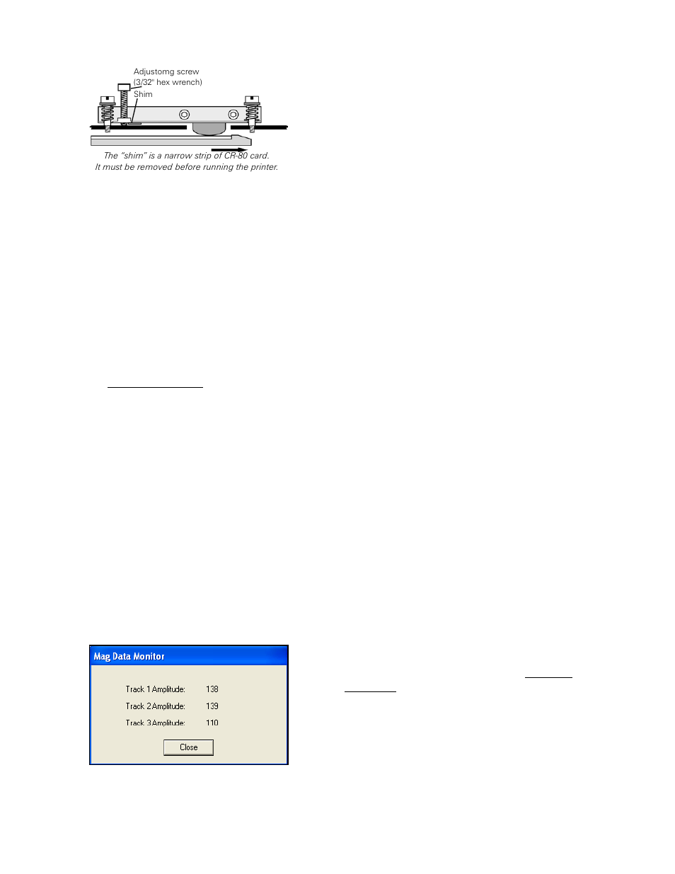 Load a few cards with magnetic stripe, Click mag position adjust. the printer will then, A. pick a card from the hopper | B. mag encode it, Click mag amplitude adjust. the printer will then, E. pick a card from the hopper, F. mag encode it, H. pause for a few seconds to allow adjustment | Zebra Technologies P640I User Manual | Page 52 / 93