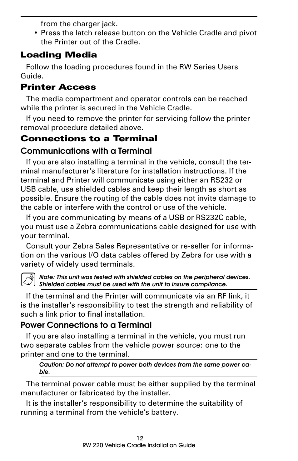 Loading media, Printer access, Connections to a terminal | Communications with a terminal, Power connections to a terminal | Zebra Technologies RW 220 User Manual | Page 12 / 16