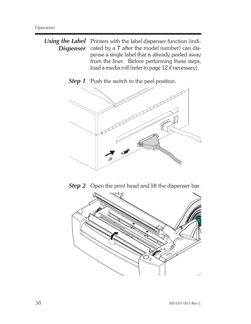 Using the la bel dis penser 38 | Zebra Technologies Strata Thermal Printers User Manual | Page 46 / 70