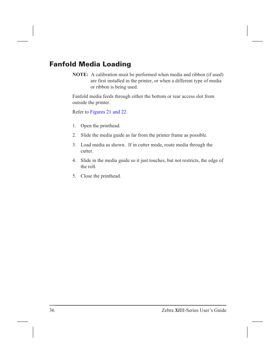 Fanfold media loading 36, Fanfold media loading | Zebra Technologies XiIII User Manual | Page 42 / 108