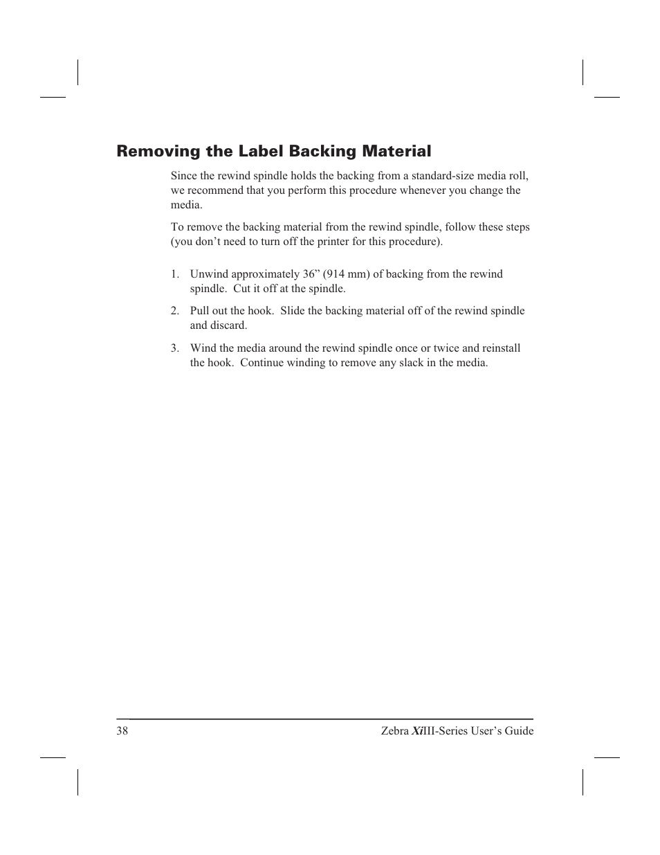 Removing the label backing material 38, Removing the label backing material | Zebra Technologies XiIII User Manual | Page 44 / 108