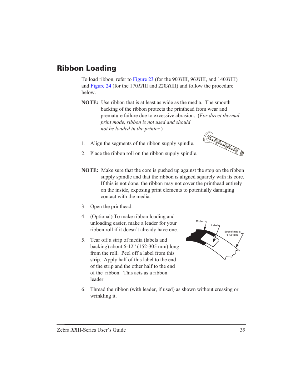 Ribbon loading 39, Ribbon loading | Zebra Technologies XiIII User Manual | Page 45 / 108
