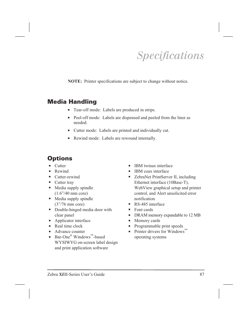 Specifications, Media handling 87, Options 87 | Media handling, Options | Zebra Technologies XiIII User Manual | Page 93 / 108