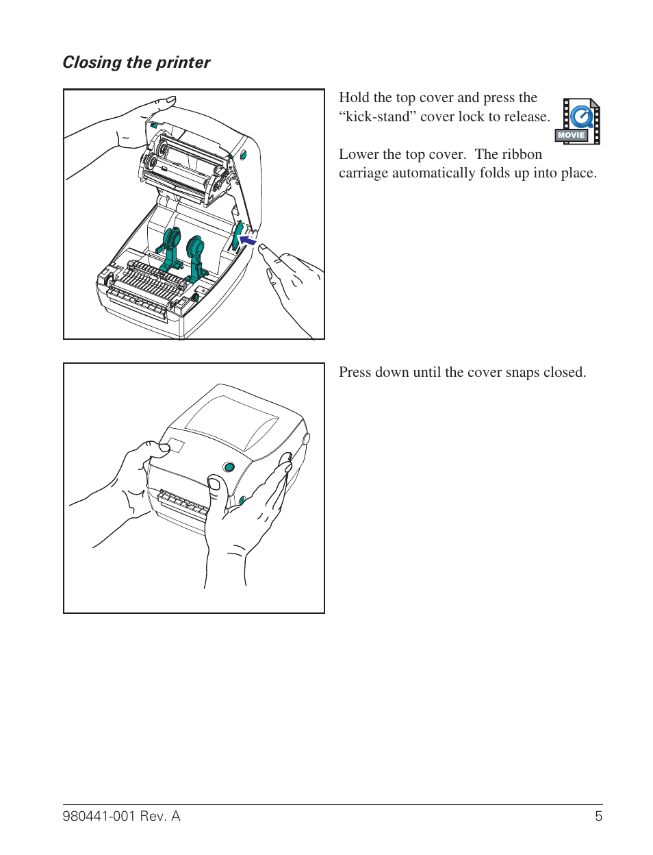 Closing the printer 5, Closing printer 5, Top cover, closing 5 | Closing the printer | Zebra Technologies TLP 3844-Z User Manual | Page 13 / 68