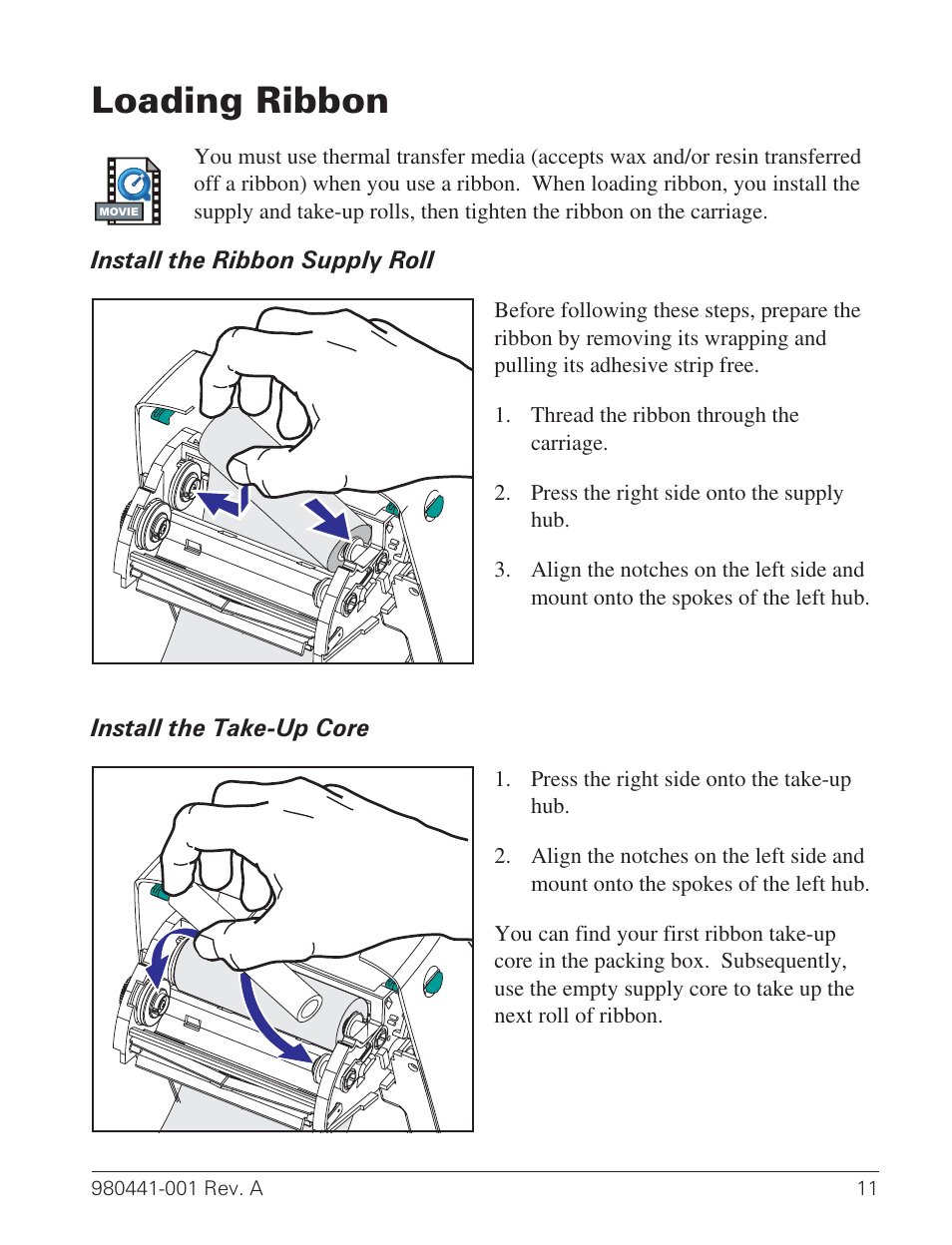 Loading ribbon 11, Install the ribbon supply roll 11, Install the take-up core 11 | Ribbon, loading 11, Supply roll 11, Take-up core 11, Loading ribbon | Zebra Technologies TLP 3844-Z User Manual | Page 19 / 68