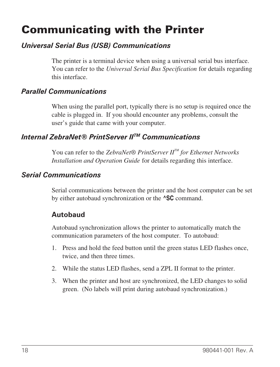 Communicating with the printer 18, Universal serial bus (usb) communications 18, Parallel communications 18 | Serial communications 18, Autobaud 18, Communicating 18, Parallel communication 18, Serial communication 18, Universal serial bus 18, Usb communication 18 | Zebra Technologies TLP 3844-Z User Manual | Page 26 / 68