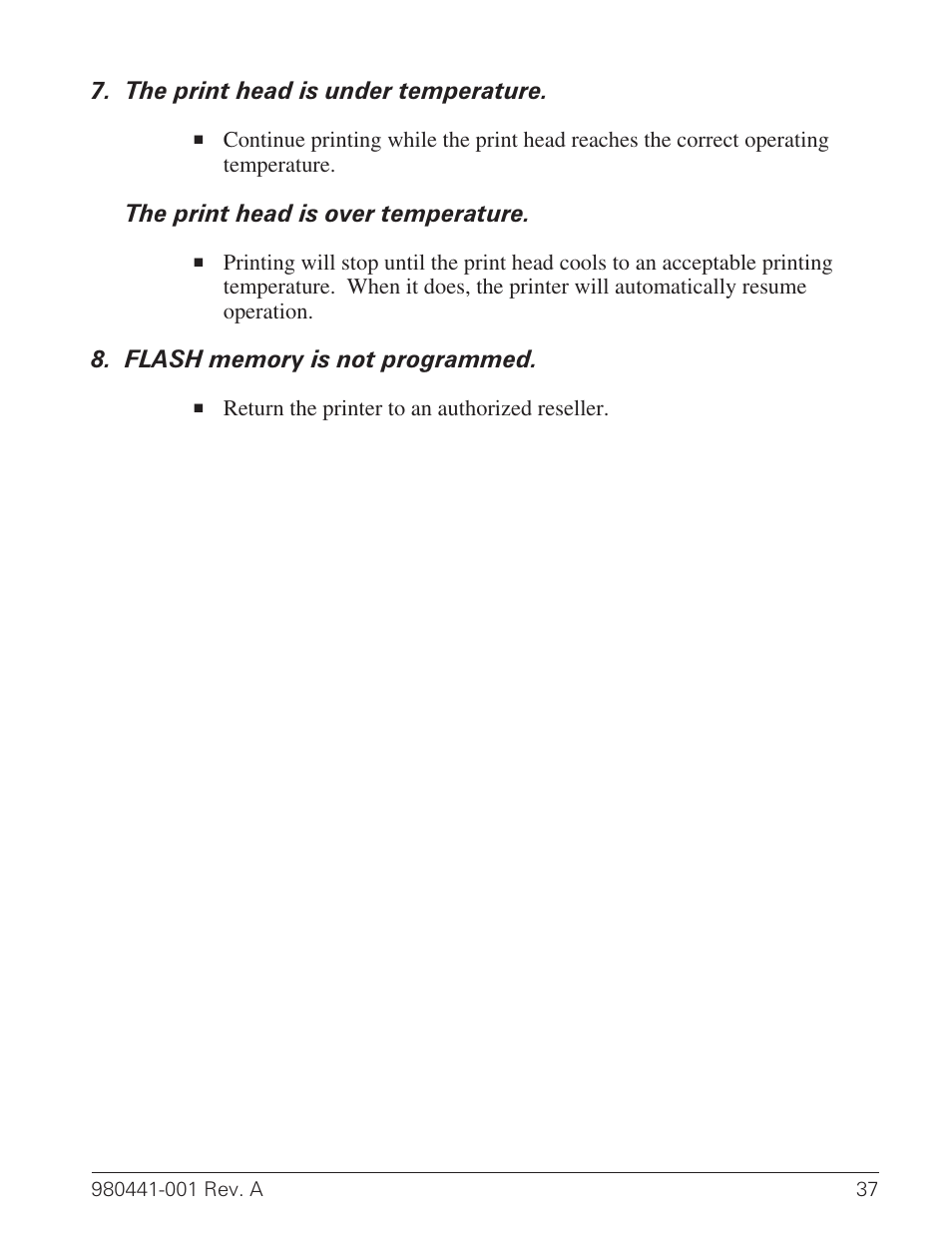 The print head is under temperature, The print head is over temperature | Zebra Technologies TLP 3844-Z User Manual | Page 45 / 68