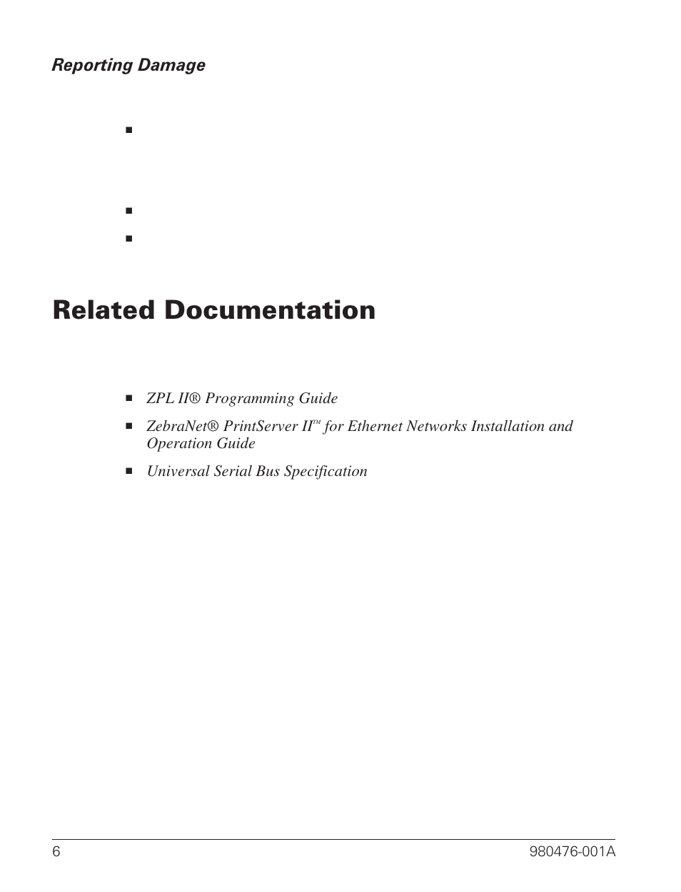 Reporting damage 6, Related documentation 6, Related documentation | Reporting damage | Zebra Technologies R2844-Z User Manual | Page 14 / 86