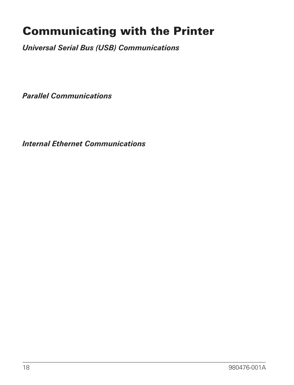 Communicating with the printer 18, Universal serial bus (usb) communications 18, Parallel communications 18 | Internal ethernet communications 18, Communicating with the printer | Zebra Technologies R2844-Z User Manual | Page 26 / 86