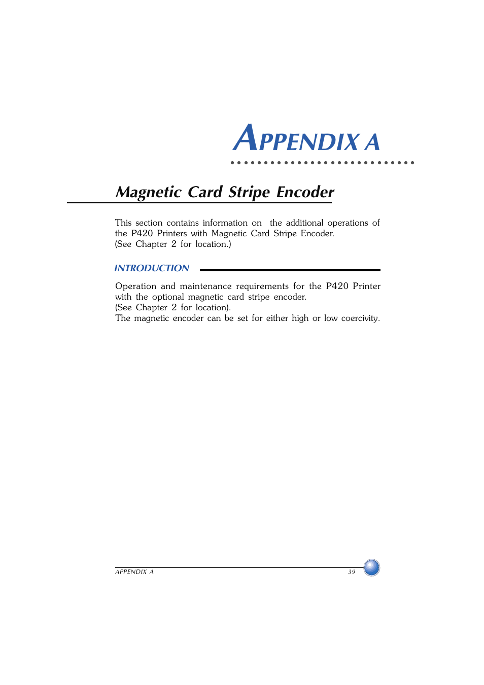 Magnetic card stripe encoder, Appendix a, Introduction | Ppendix a | Zebra Technologies P420 User Manual | Page 46 / 54