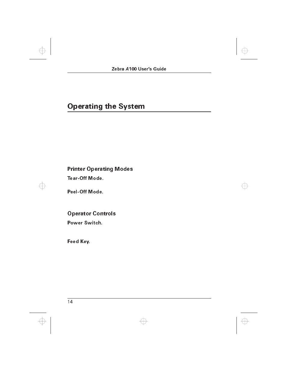 Operating the system | Zebra Technologies A100 User Manual | Page 19 / 28