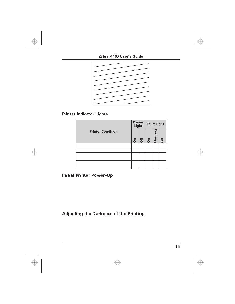 Initial printer power-up, Adjusting the darkness of the printing | Zebra Technologies A100 User Manual | Page 20 / 28