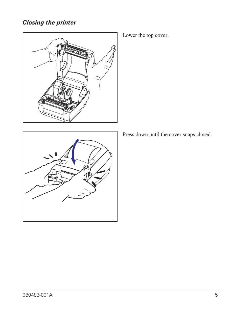 Closing the printer 5 | Zebra Technologies Desktop Printer User Manual | Page 13 / 54