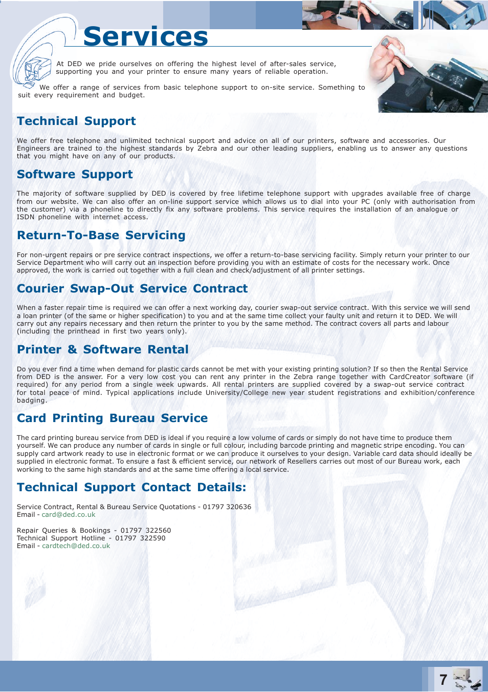 Services, Technical support, Software support | Return-to-base servicing, Courier swap-out service contract, Printer & software rental, Card printing bureau service, Technical support contact details | Zebra Technologies CARD PRINTER User Manual | Page 7 / 21