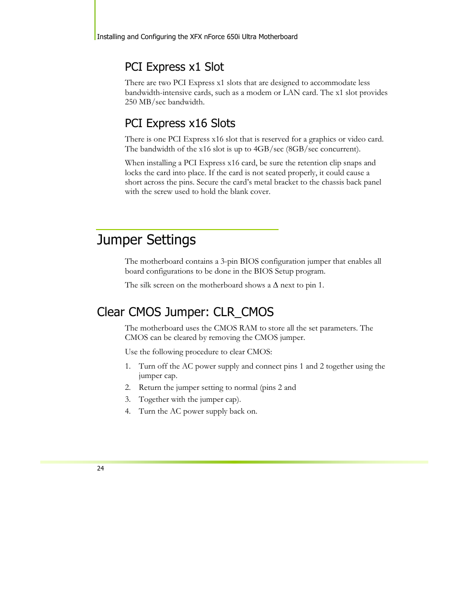 Jumper settings, Clear cmos jumper: clr_cmos, Pci express x1 slot | Pci express x16 slots | XFX 650I User Manual | Page 38 / 121