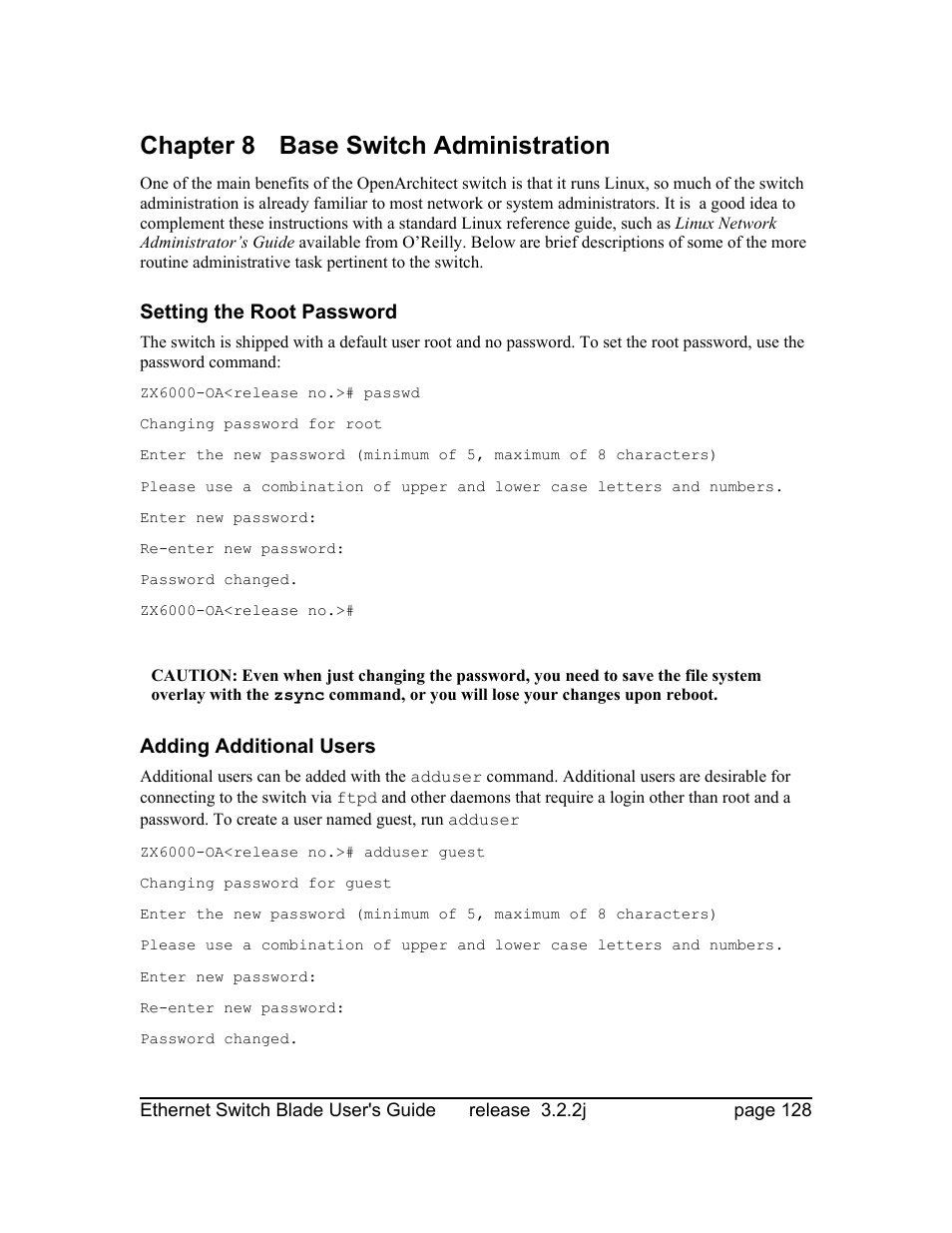 Chapter 8 base switch administration, Setting the root password, Adding additional users | Znyx Networks bh5700 User Manual | Page 128 / 359