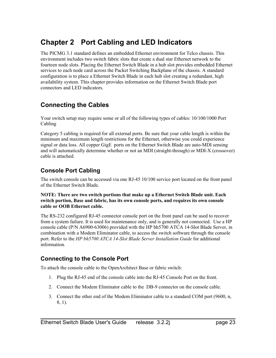Chapter 2 port cabling and led indicators, Connecting the cables, Console port cabling | Connecting to the console port | Znyx Networks bh5700 User Manual | Page 23 / 359