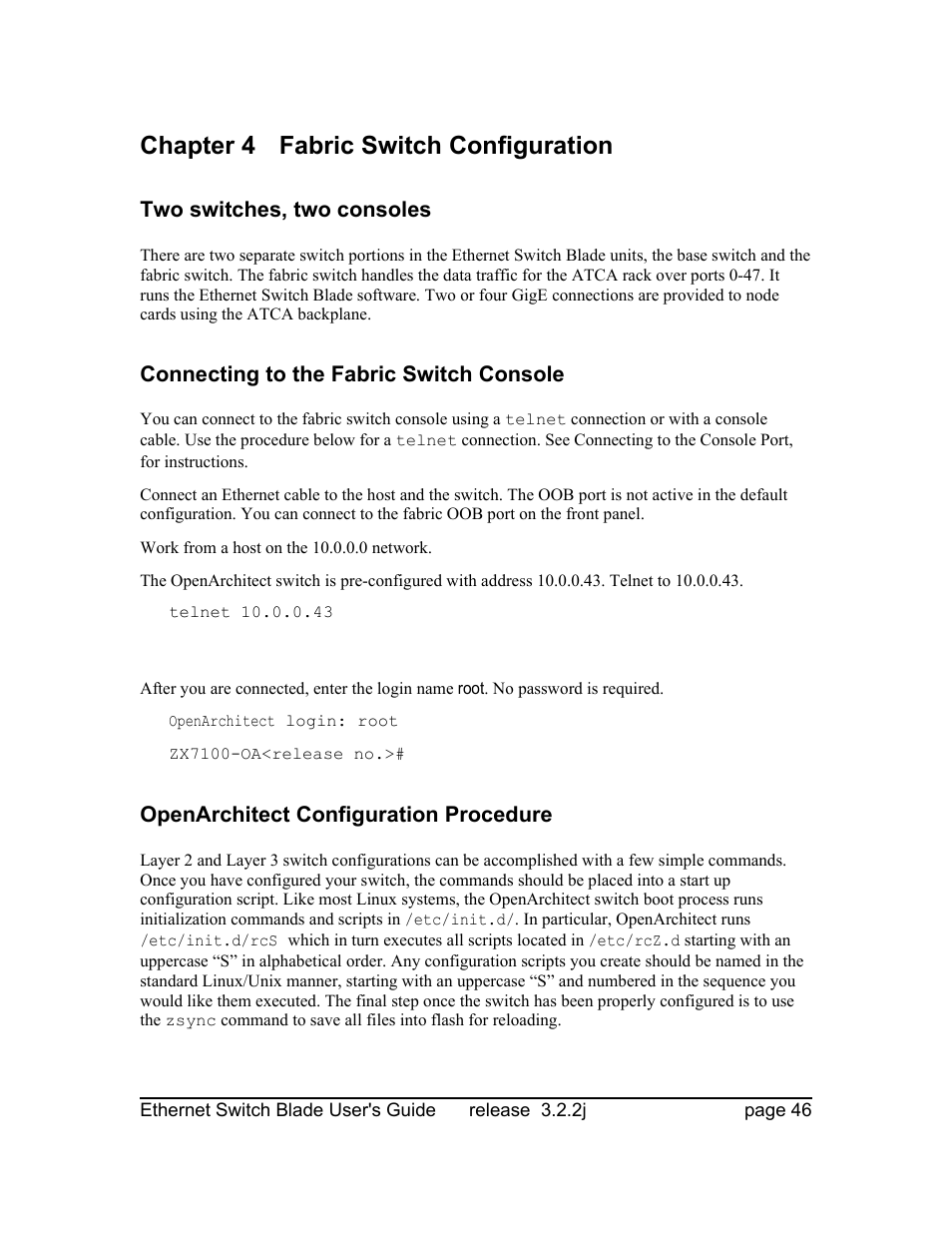 Chapter 4 fabric switch configuration, Two switches, two consoles, Connecting to the fabric switch console | Openarchitect configuration procedure | Znyx Networks bh5700 User Manual | Page 46 / 359