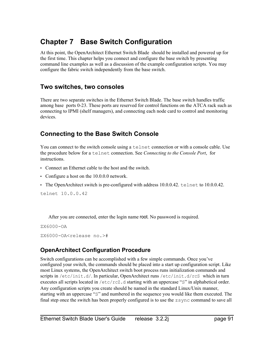 Chapter 7 base switch configuration, Two switches, two consoles, Connecting to the base switch console | Openarchitect configuration procedure | Znyx Networks bh5700 User Manual | Page 91 / 359