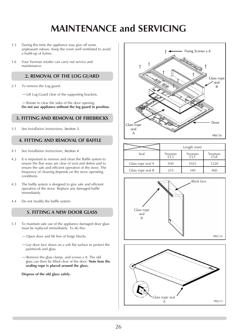 Maintenance and servicing, Removal of the log guard, Fitting and removal of firebricks | Fitting and removal of baffle, Fitting a new door glass | Yeoman YM-CL5MF User Manual | Page 26 / 34