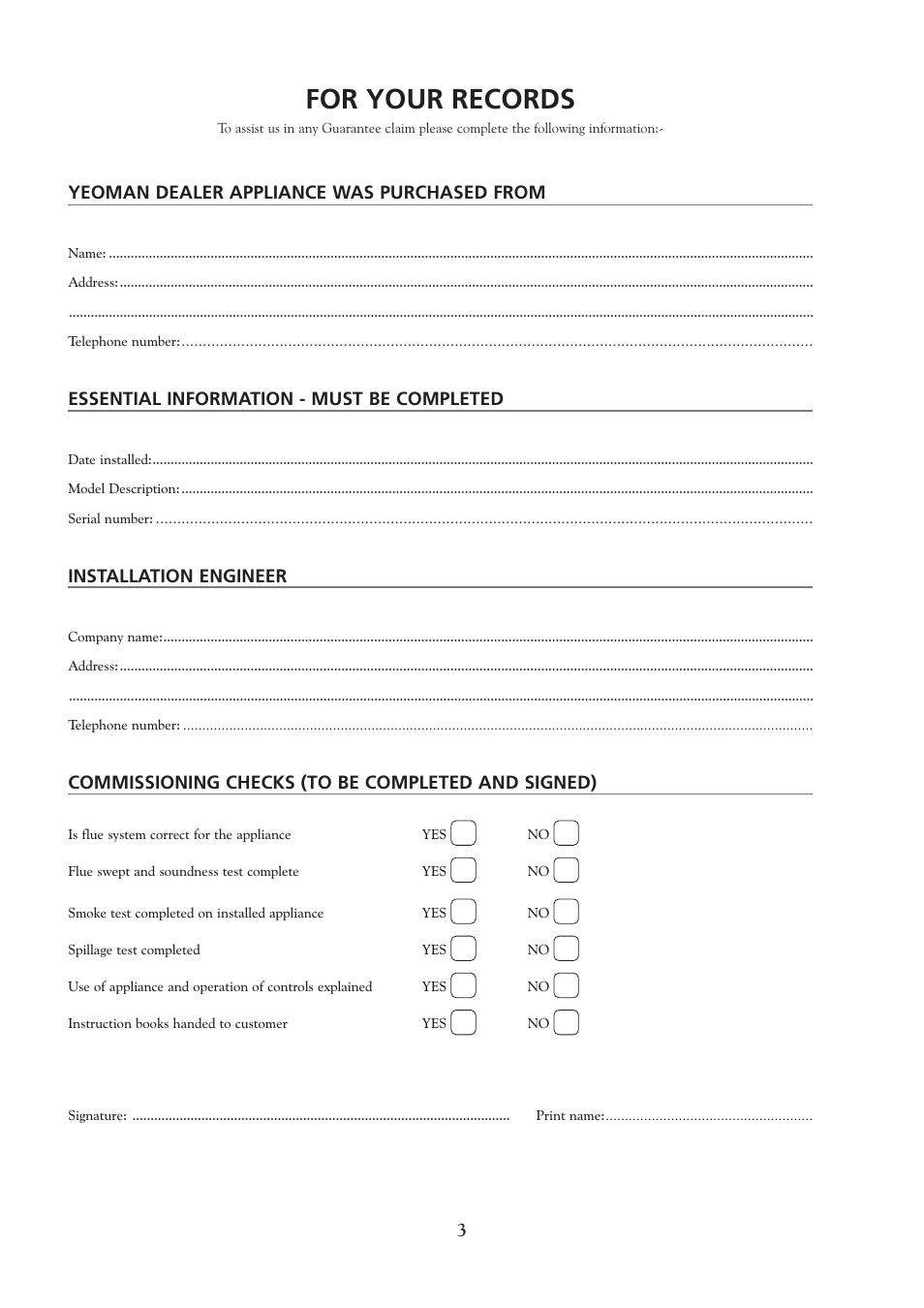 For your records, Yeoman dealer appliance was purchased from, Essential information - must be completed | Installation engineer, Commissioning checks (to be completed and signed) | Yeoman YM-CKWDBL-R User Manual | Page 3 / 20