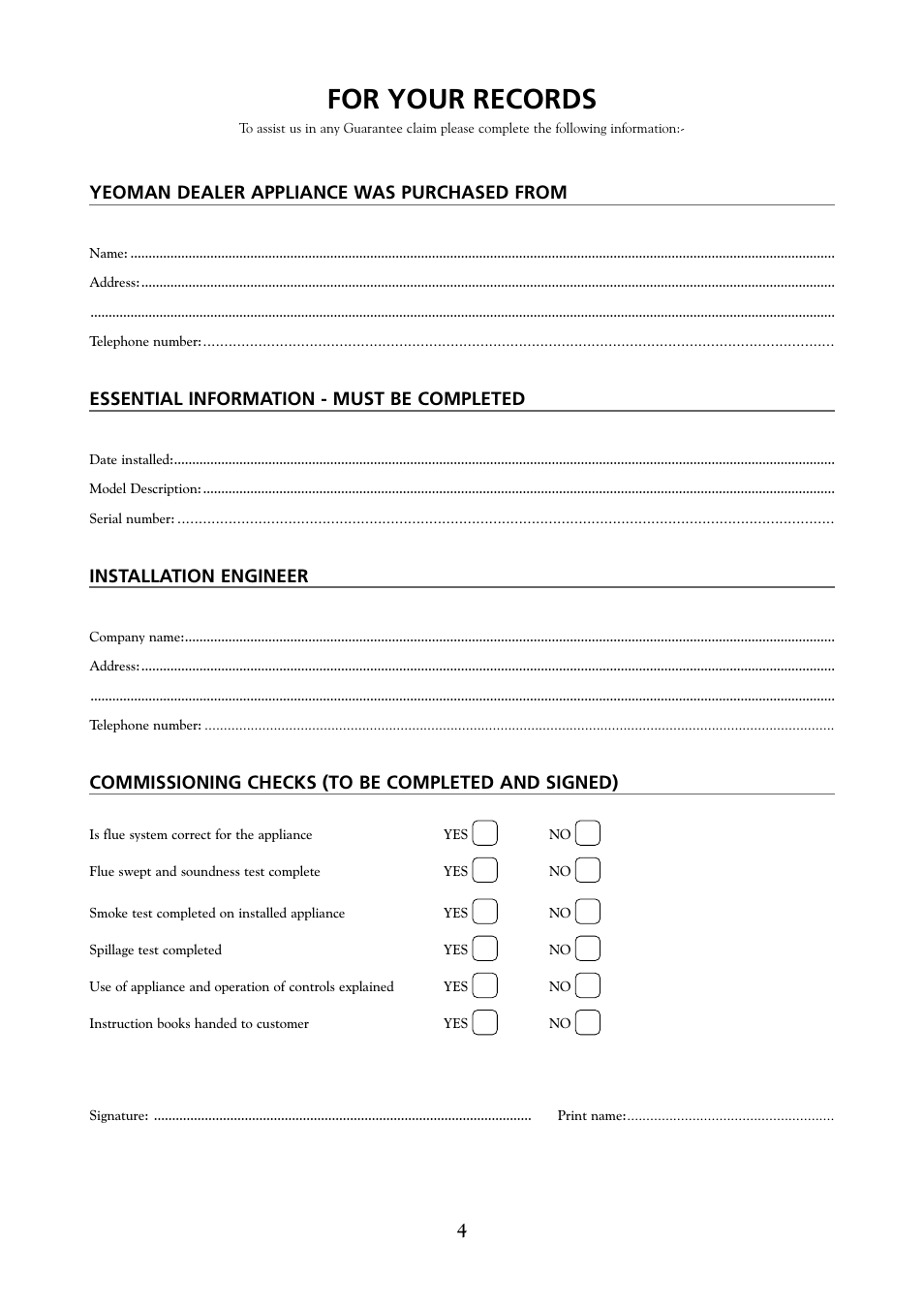 For your records, Yeoman dealer appliance was purchased from, Essential information - must be completed | Installation engineer, Commissioning checks (to be completed and signed) | Yeoman 200 User Manual | Page 4 / 24