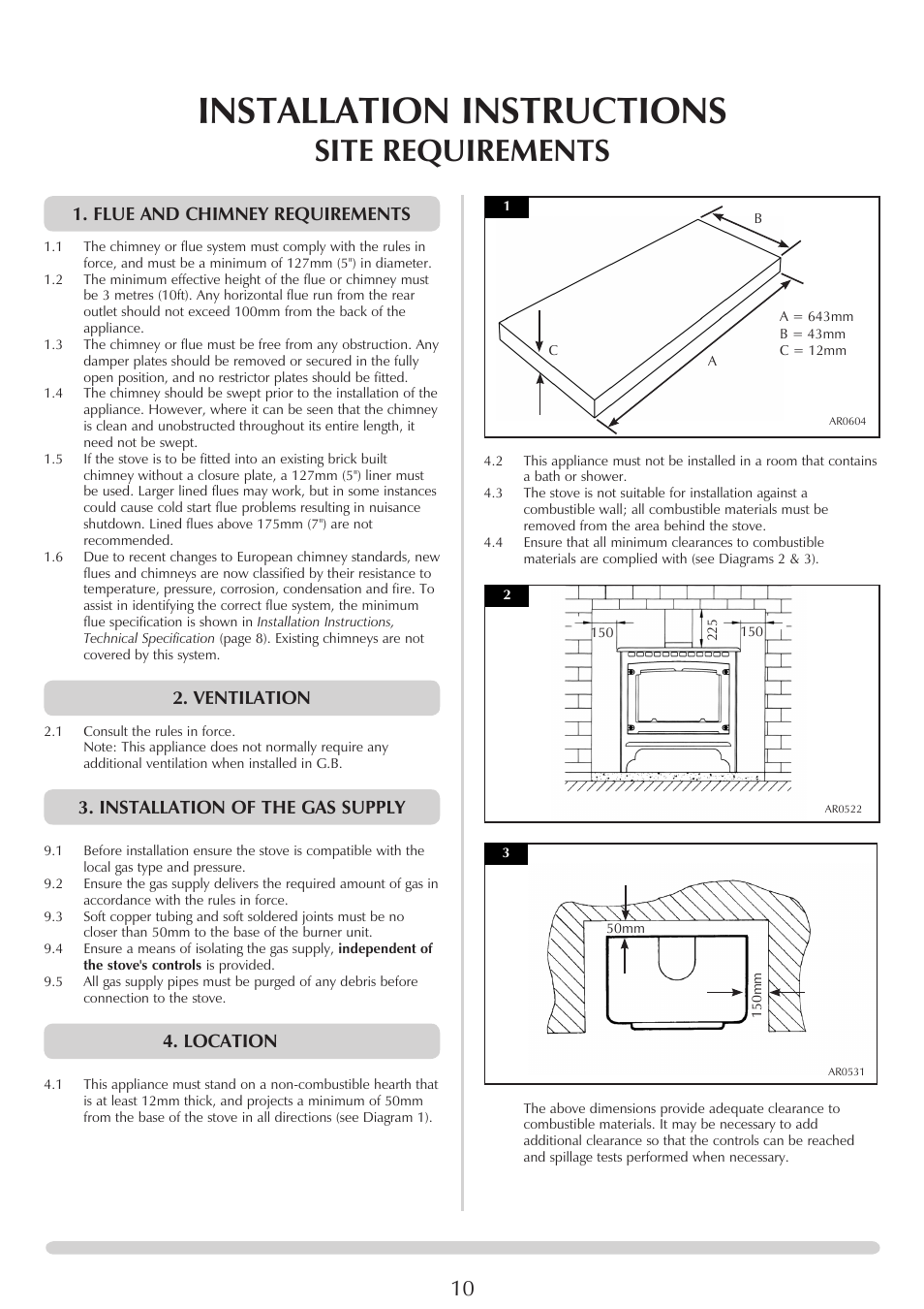 Installation instructions, Site requirements, Flue and chimney requirements | Ventilation, Installation of the gas supply, Location | Yeoman EXE MIDI PR1145 User Manual | Page 10 / 23