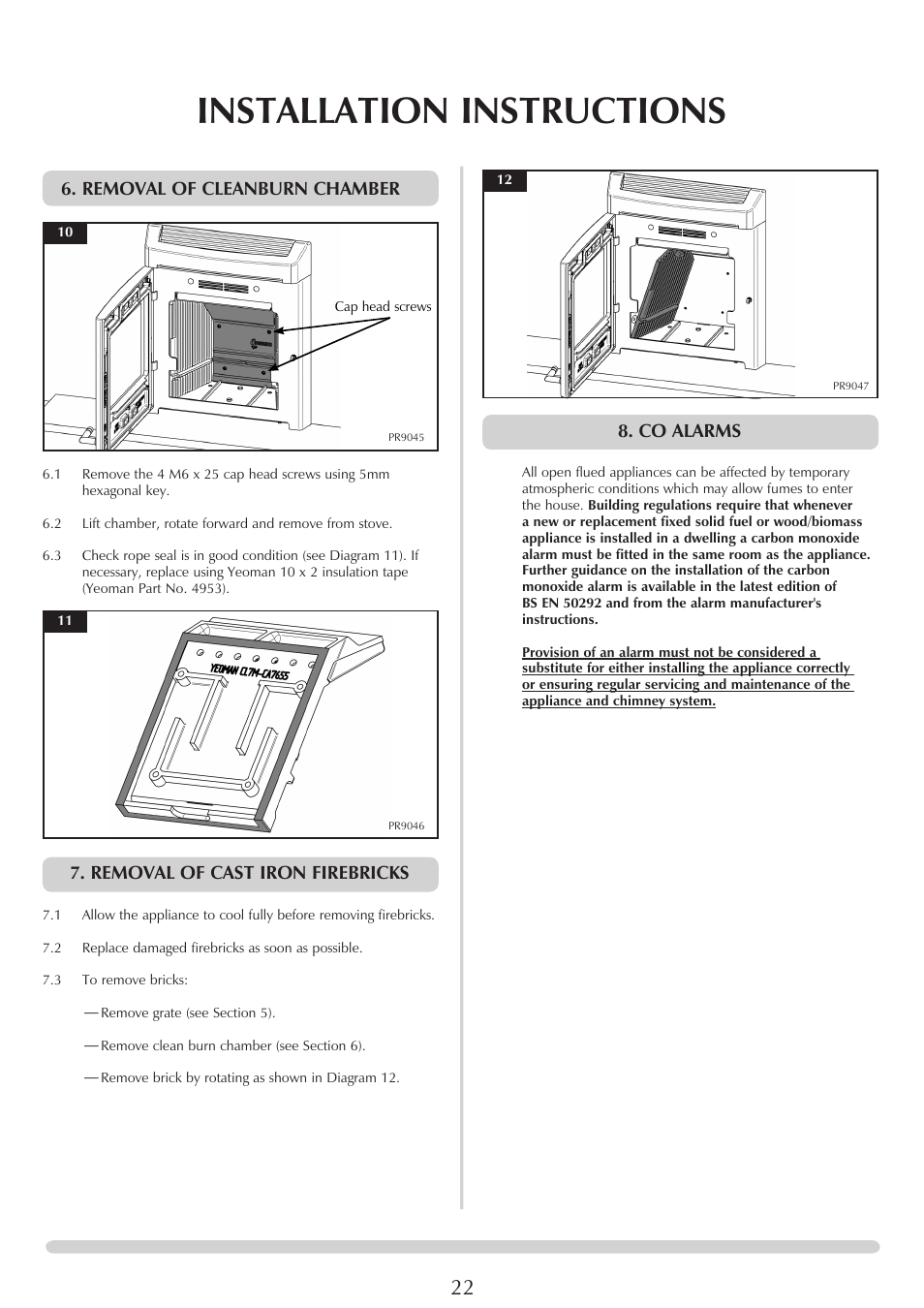 Installation instructions, Removal of cleanburn chamber, Removal of cast iron firebricks | Co alarms | Yeoman CL MILNER BRICK YMMB User Manual | Page 22 / 32