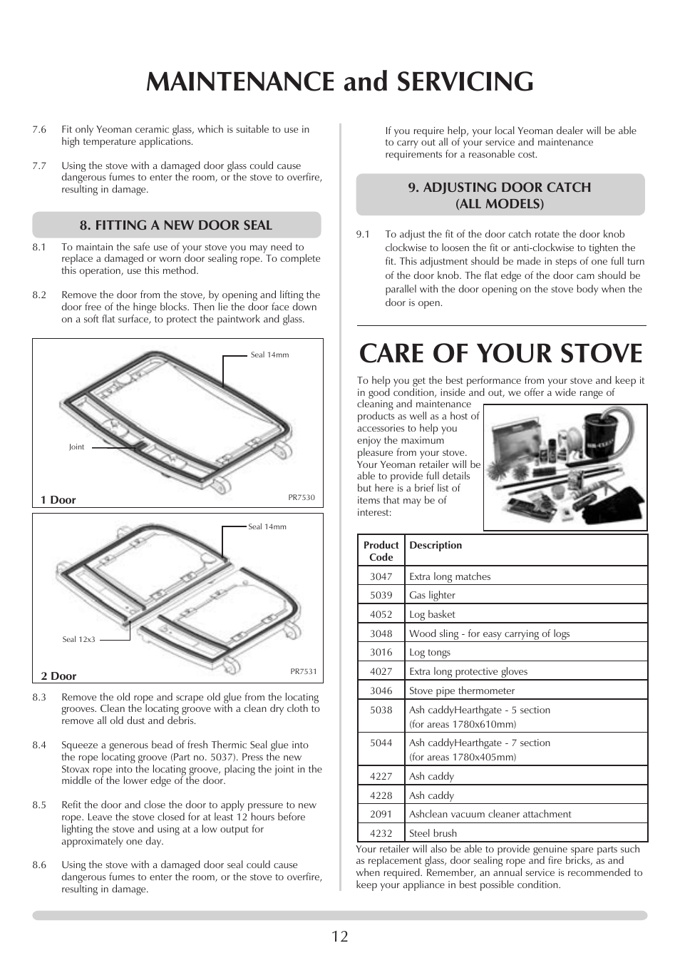 Maintenance and servicing, Care of your stove, Fitting a new door seal | Adjusting door catch (all models) | Yeoman YM-W9122FL User Manual | Page 12 / 20