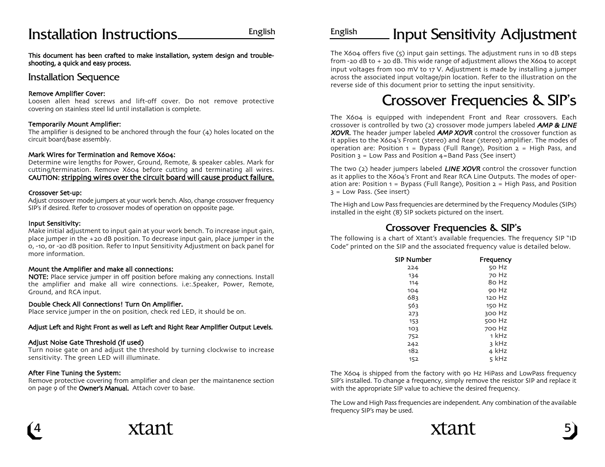 Input sensitivity adjustment, Crossover frequencies & sip’s, Installation instructions | Xtant X604 User Manual | Page 4 / 19