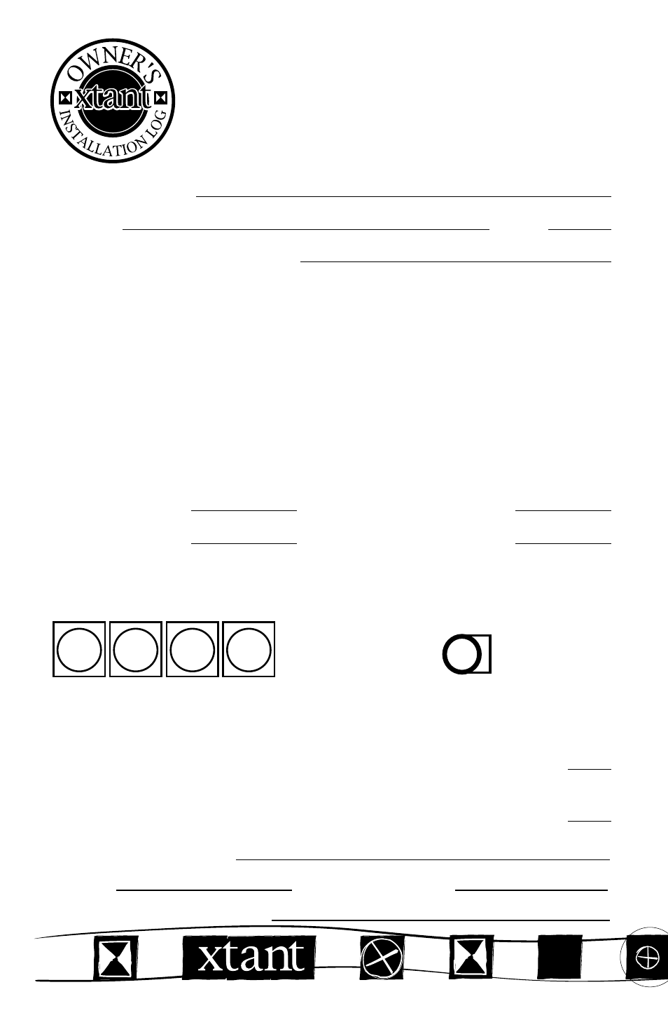 Owner’s installation log | Xtant 3150X User Manual | Page 12 / 12
