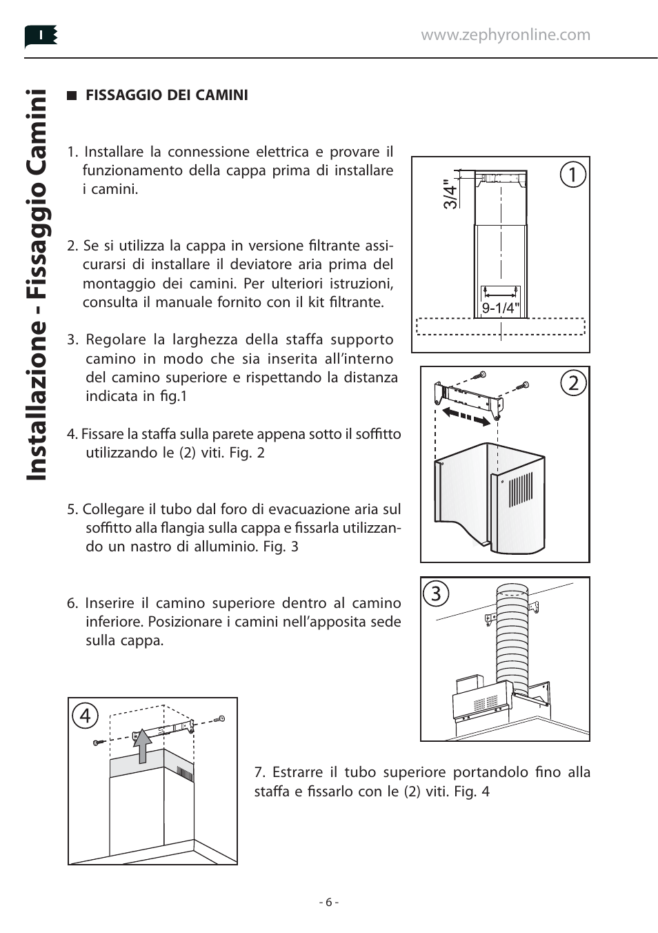 Installazione - f issaggio c amini | Zephyr Duct Cover Extension Z1C-00LA User Manual | Page 6 / 8