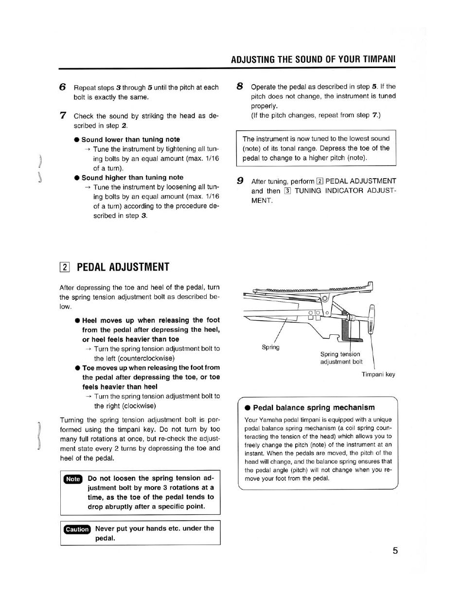 Sound lower than tuning note, Never put your hands etc. under the pedal, Pedal adjustment | Yamaha Pedal Timpani TP-6223 User Manual | Page 7 / 12